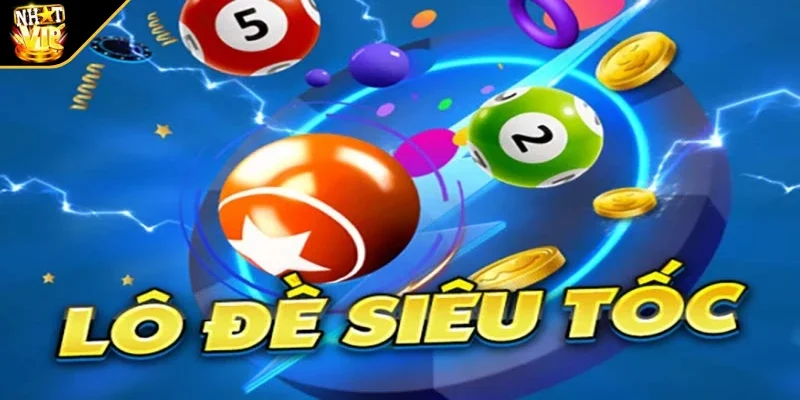 Hiểu rõ Lô đề siêu tốc và sự khác biệt so với truyền thống
