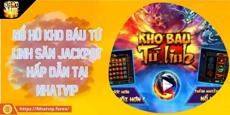 Nổ hũ Kho Báu Tứ Linh