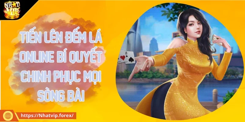 Tiến lên đếm lá