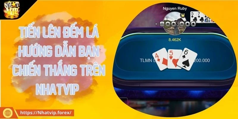 Tiến lên đếm lá